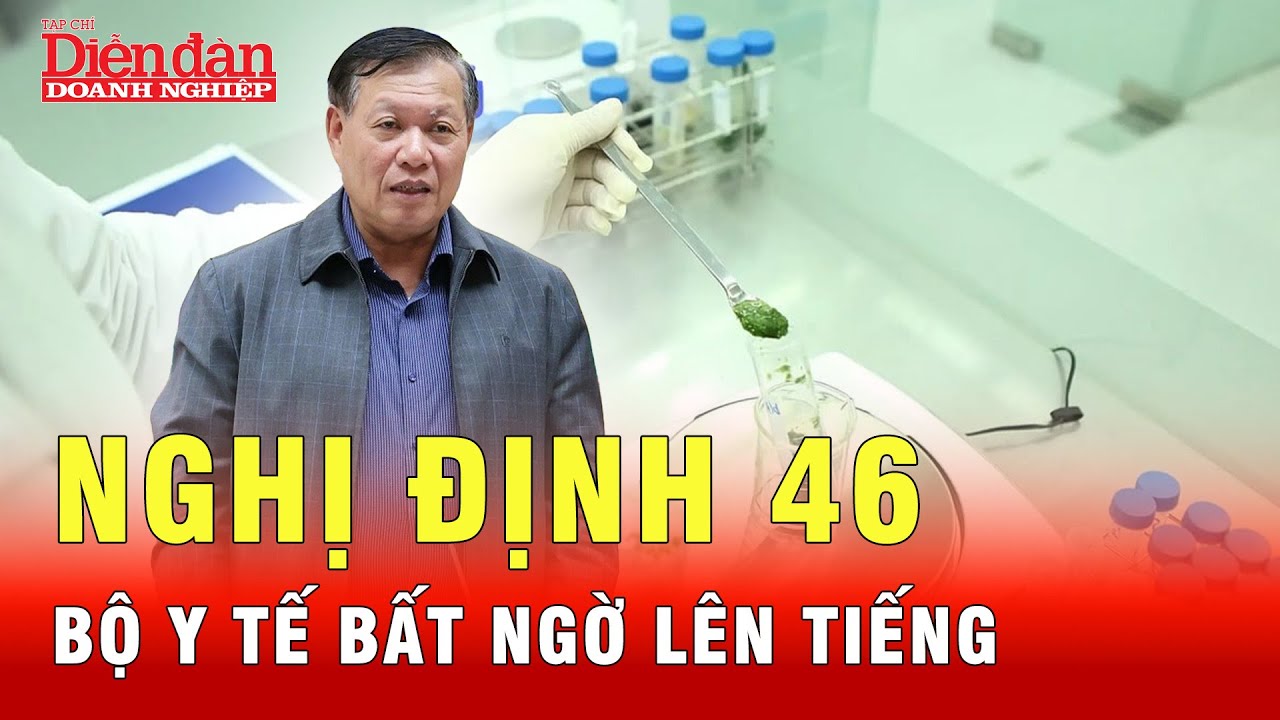 Diễn biến nóng về Nghị định 46: Bộ Y tế lên tiếng đề nghị tạm dừng | Tin tức 24h