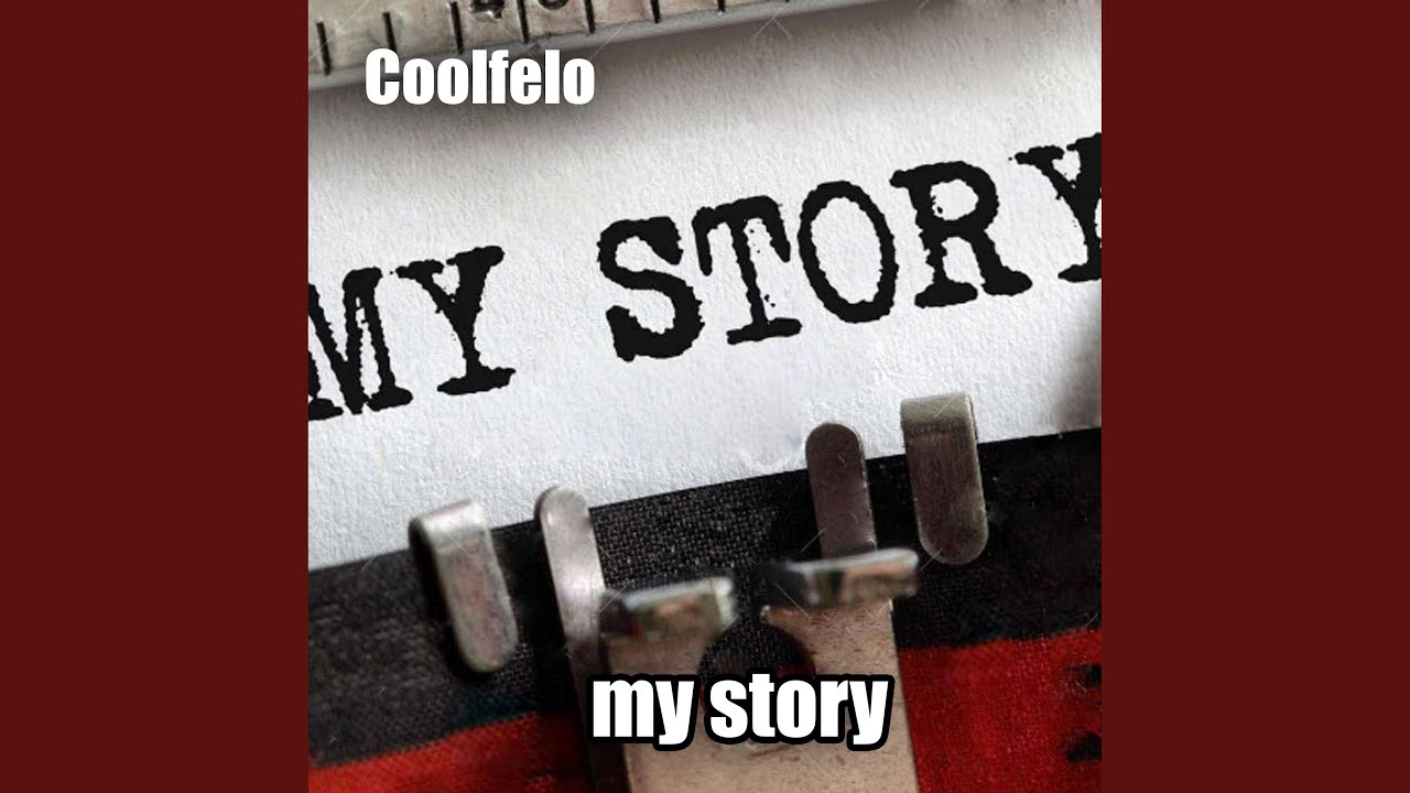 My story
