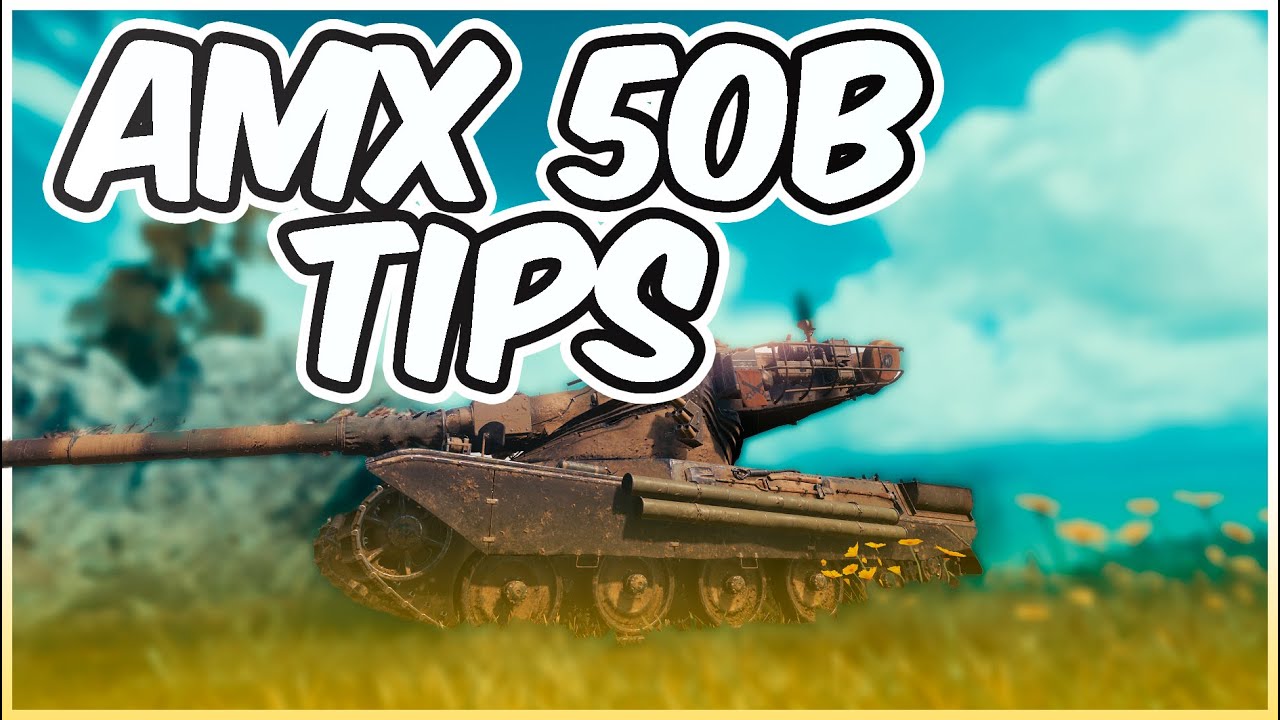COMO JUGAR AL AMX 50B // World of tanks // Tips sir8j