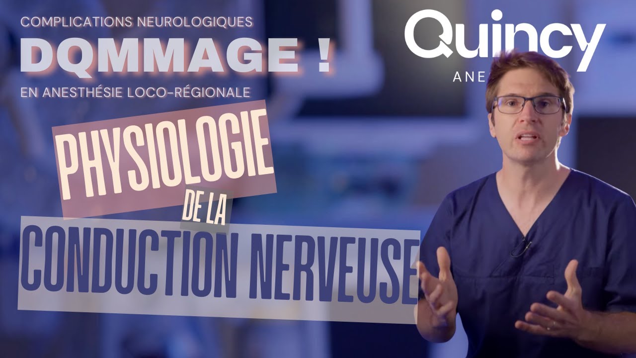 Conduction nerveuse et ALR : comprendre pour mieux anticiper les complications