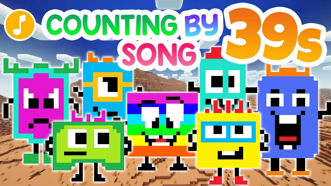 Counting by 39s Song | Minecraft Numberblocks Math Songs | Fun Counting Songs for Kids