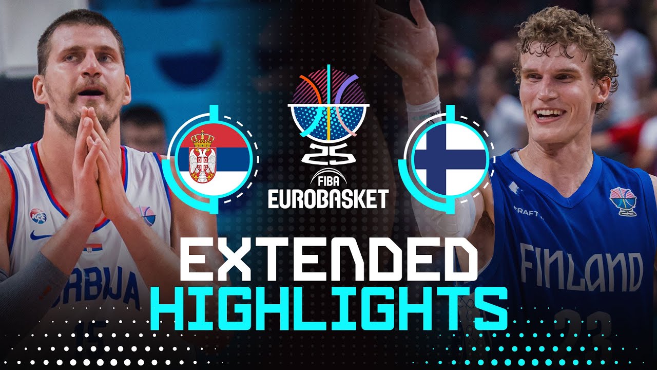 Serbia 🇷🇸 vs Finland 🇫🇮 | Extended Highlights | FIBA EuroBasket 2025