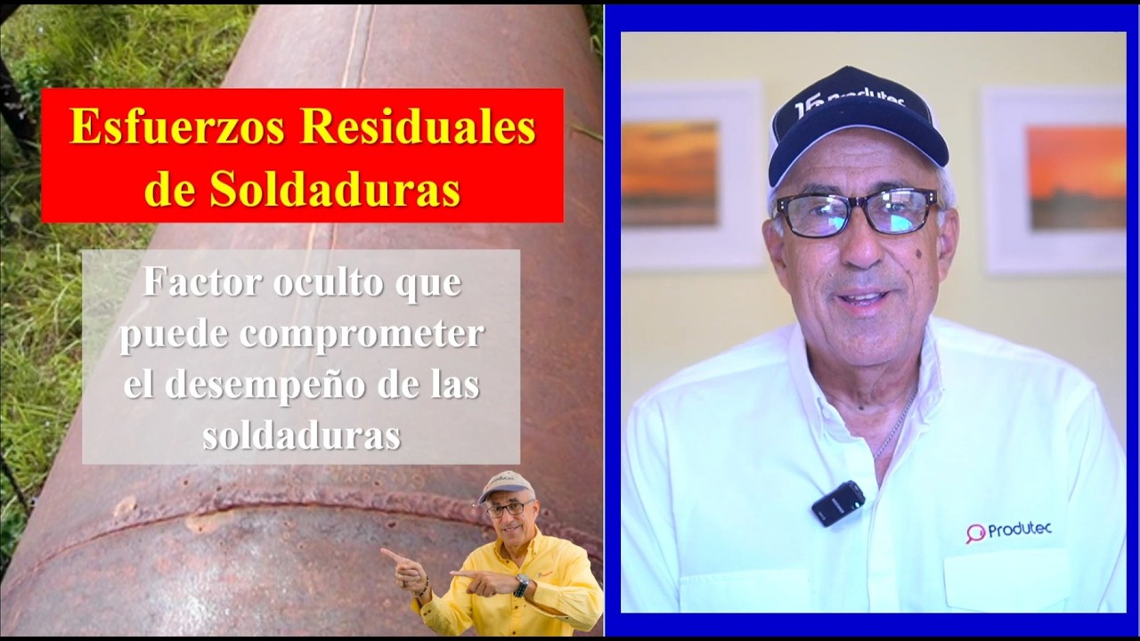 Impacto de los esfuerzos residuales en la integridad de las soldaduras