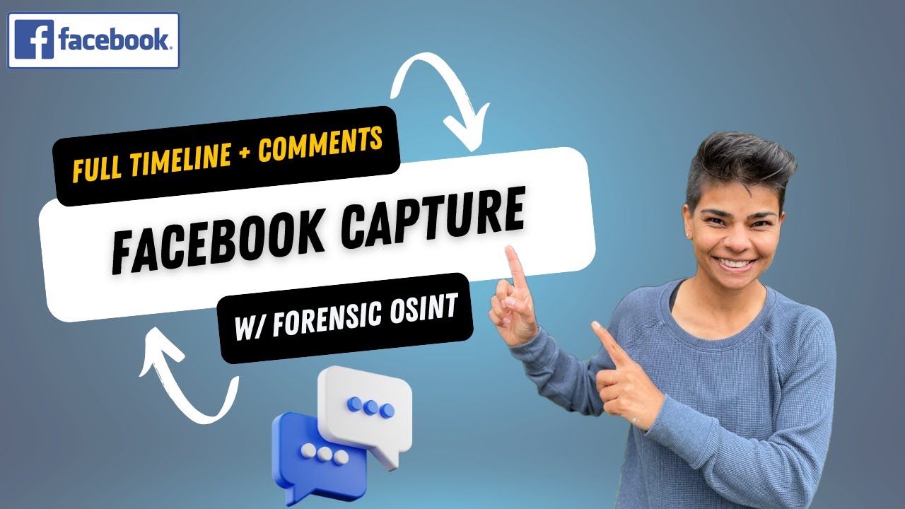 Capture Facebook Timelines & Comments for Court | OSINT Guide