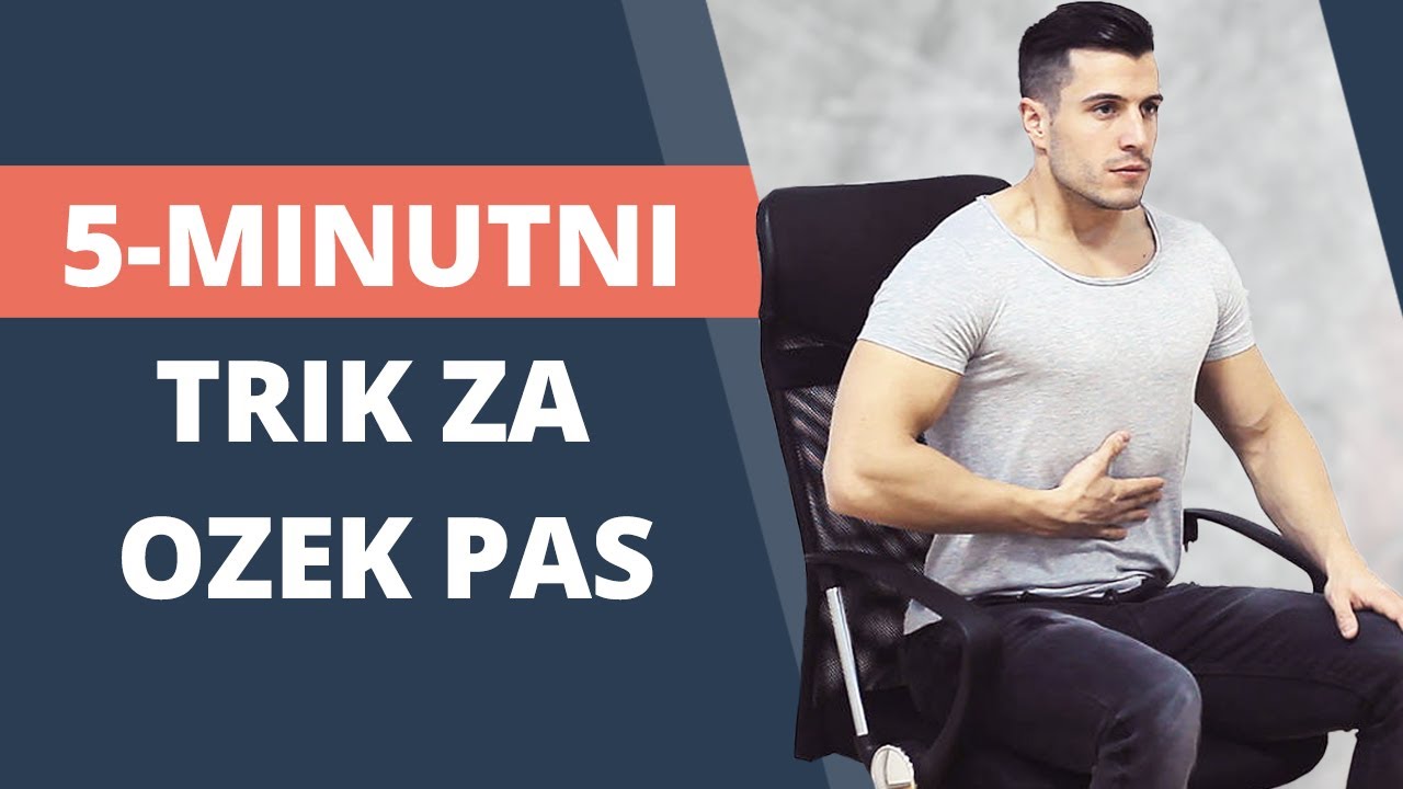 5 minutni trik za ozek pas