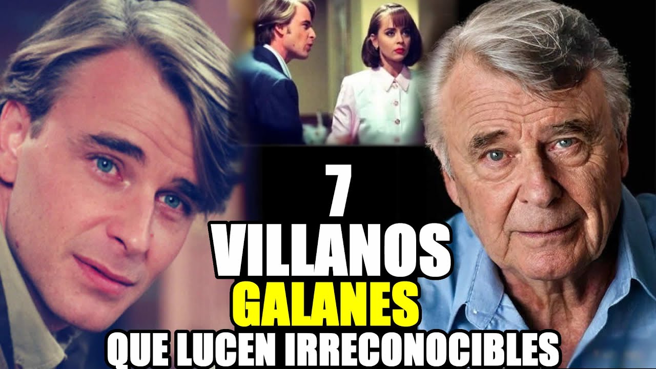 Eran los villanos m&aacute;s guapos de la tv y terminaron irreconocibles