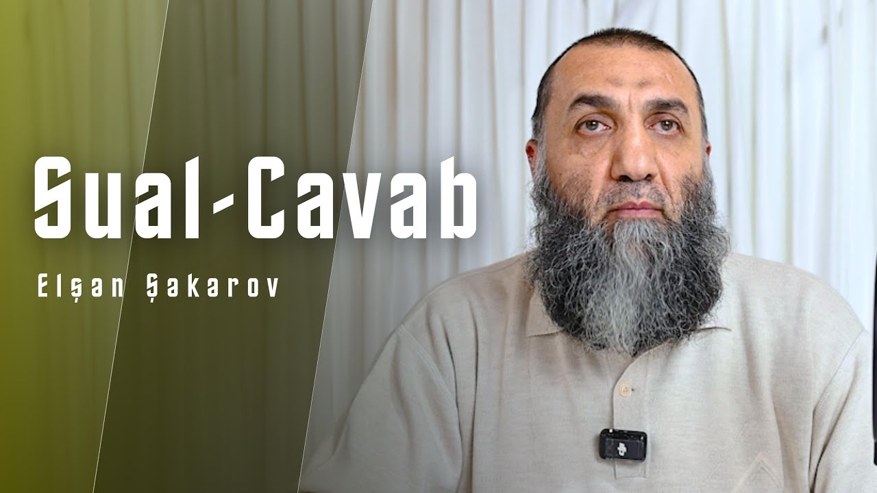 Elşən Şəkərov - Sual-Cavab (14.02.2025)