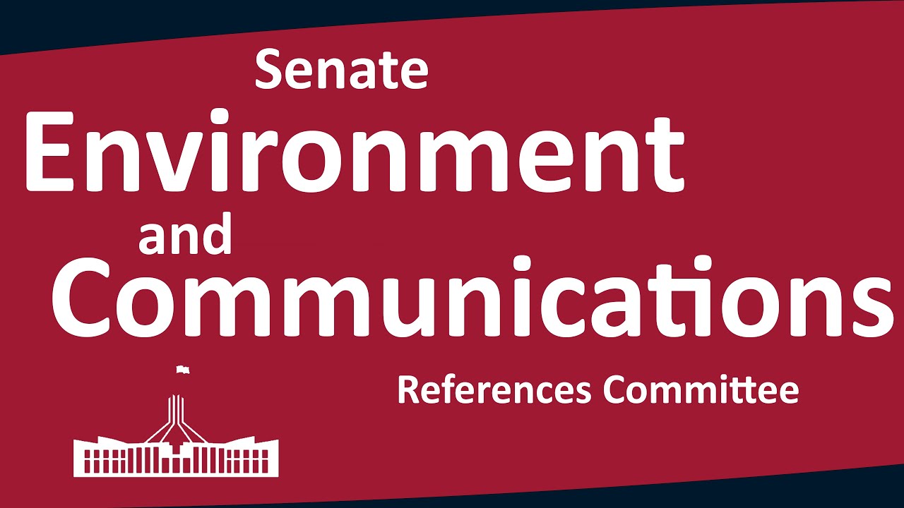 Senate Environment and Communications References Committee | 28/10/2025