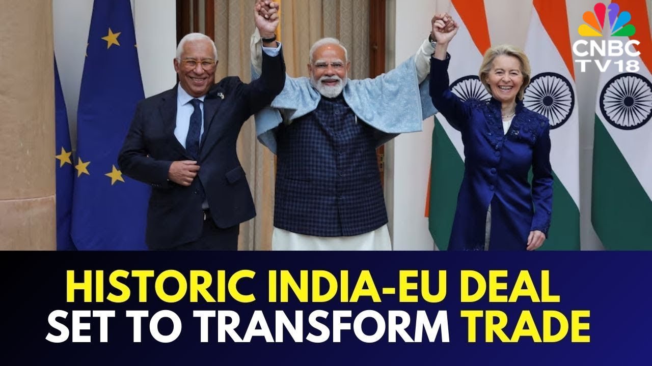 India & EU Seal 'Mother of All Deals': What It Means for Indian Exporters | India-EU FTA | CNBC TV18