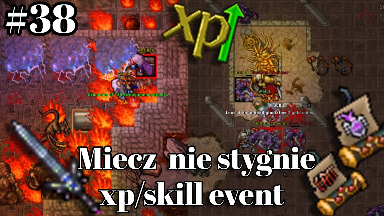 Tibia Ek #38, Przed double eventem i po...