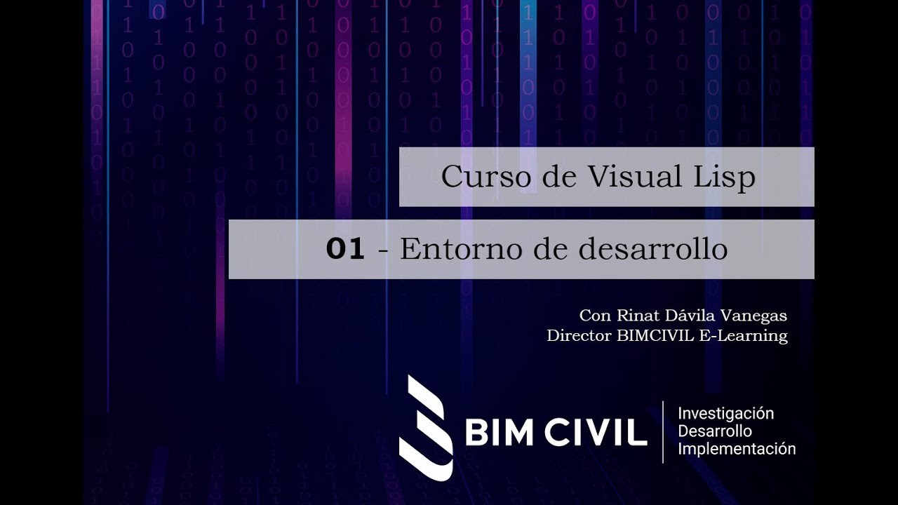 BIMCIVIL Curso Visual LISP AutoCAD - Sesión 01