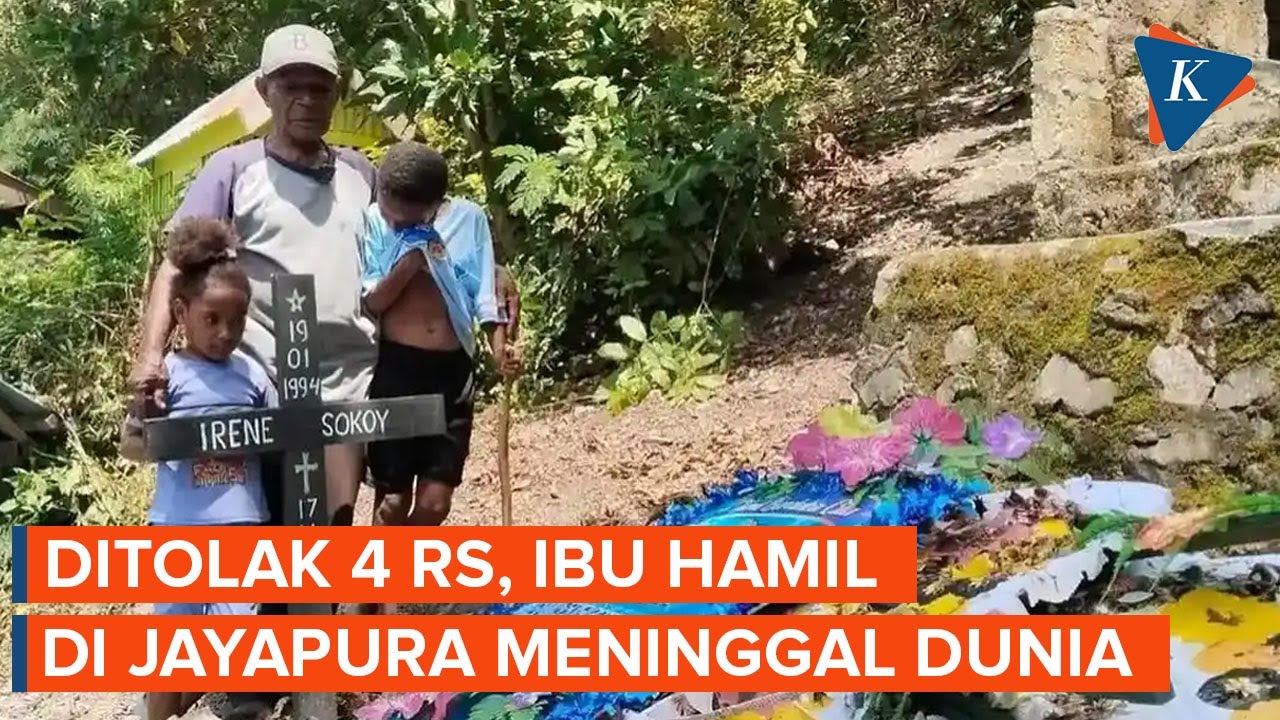 Miris! Ibu Hamil Meninggal di Papua Usai Ditolak 4 Rumah Sakit