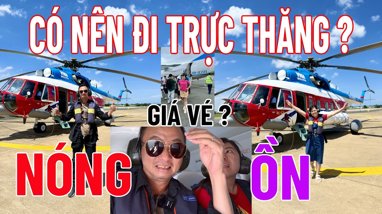 TRỰC THĂNG TỪ VŨNG TÀU ĐI CÔN ĐẢO |  Côn Đảo Xanh | Camera Of Life