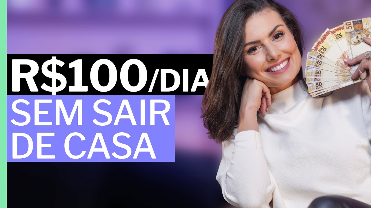 GANHE at&eacute; R$100 POR DIA TRABALHANDO DE CASA! 5 ideias de renda extra para iniciantes