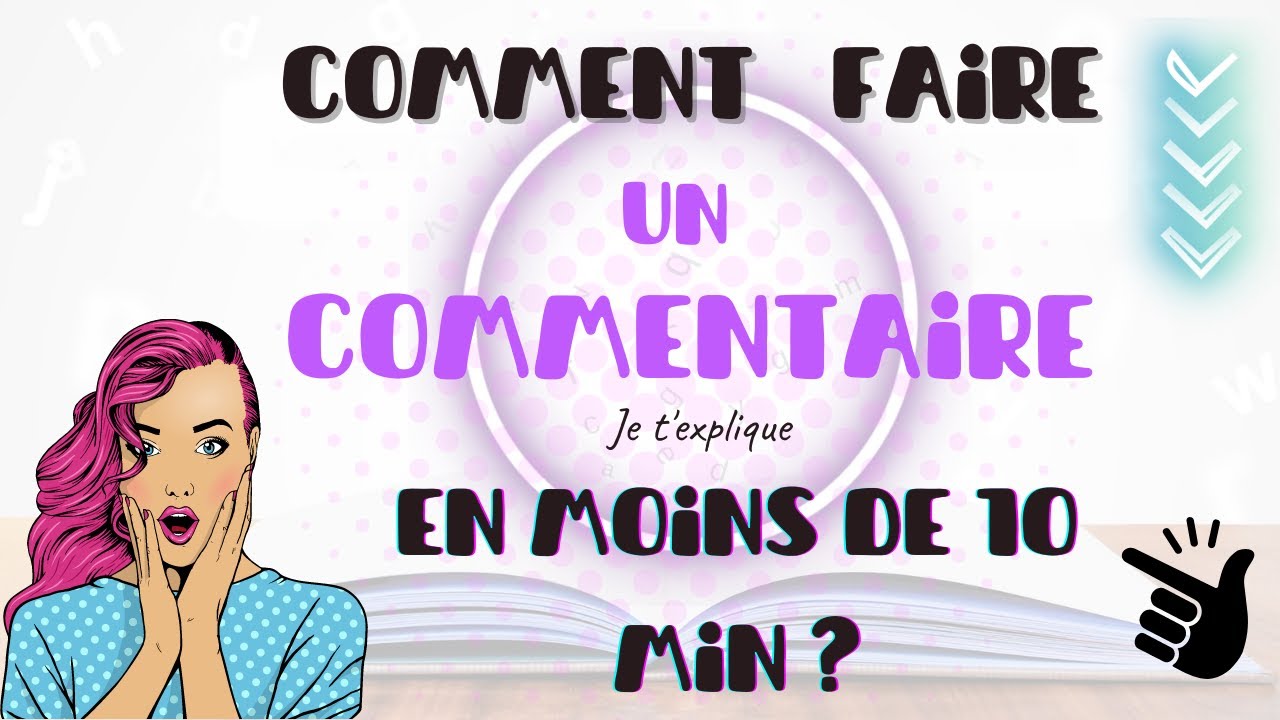Comment faire un #commentaire de texte facilement ?