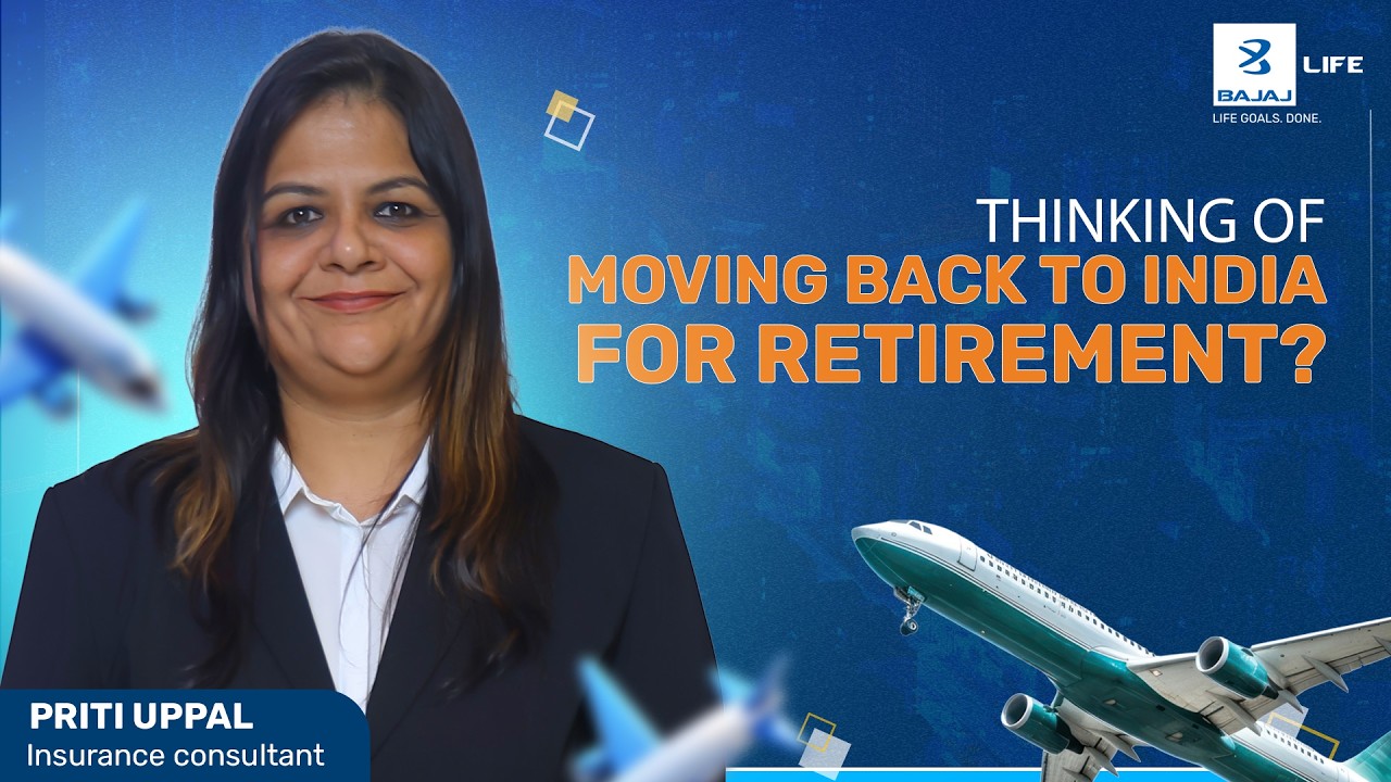 Planning Retirement in India as an NRI | Bajaj Life