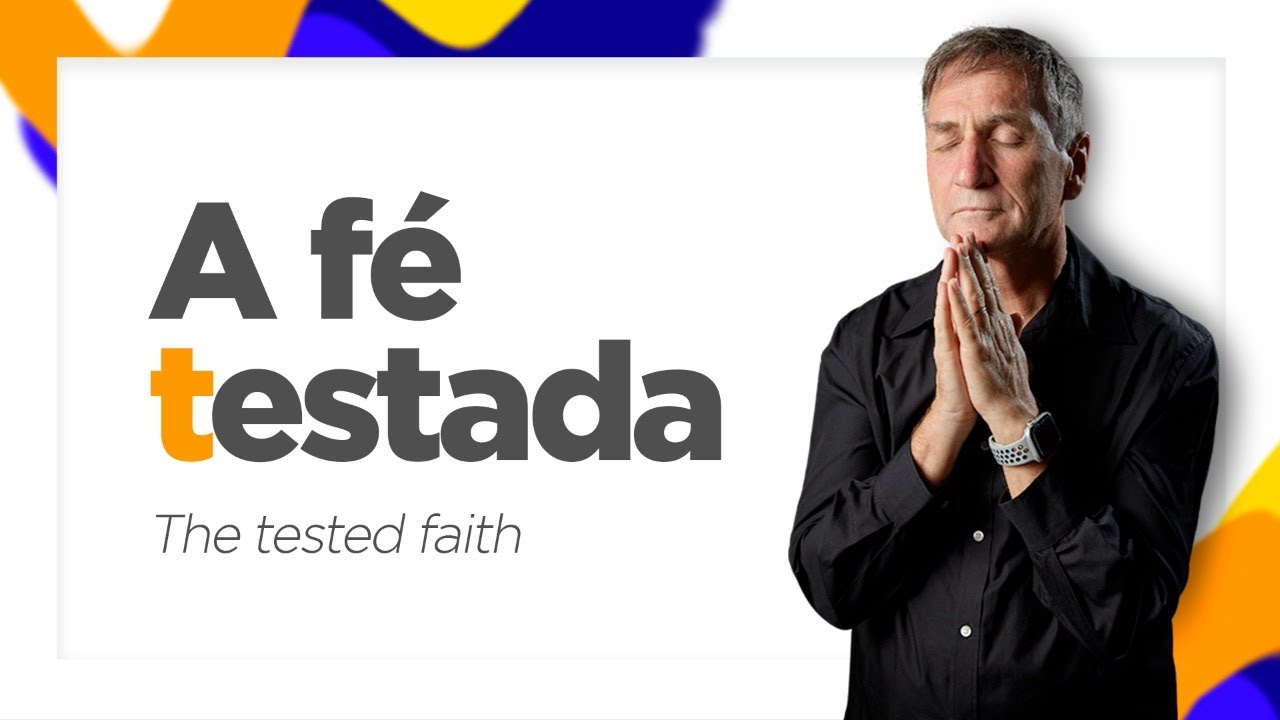 Devocional Prof&eacute;tico 19/05/2022 | A f&eacute; testada / the tested faith