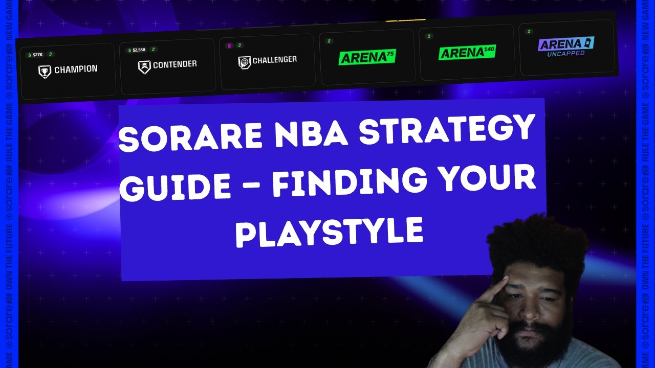Sorare NBA Strategy Guide &mdash; Finding Your Playstyle