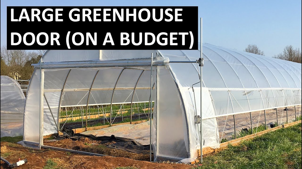 Greenhouse Door Install - Large DIY Greenhouse Door Build