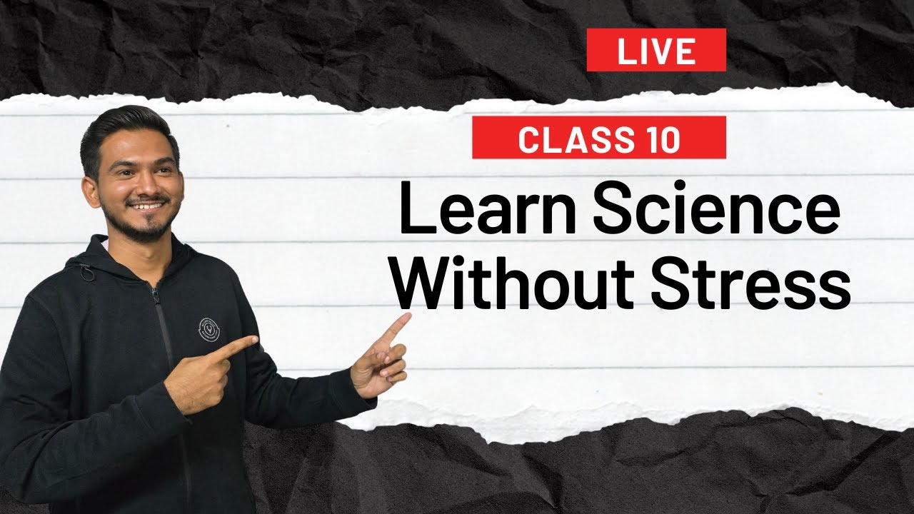 Class 10 Science LIVE 🔴 | Learn Science Without Stress | OSF Education