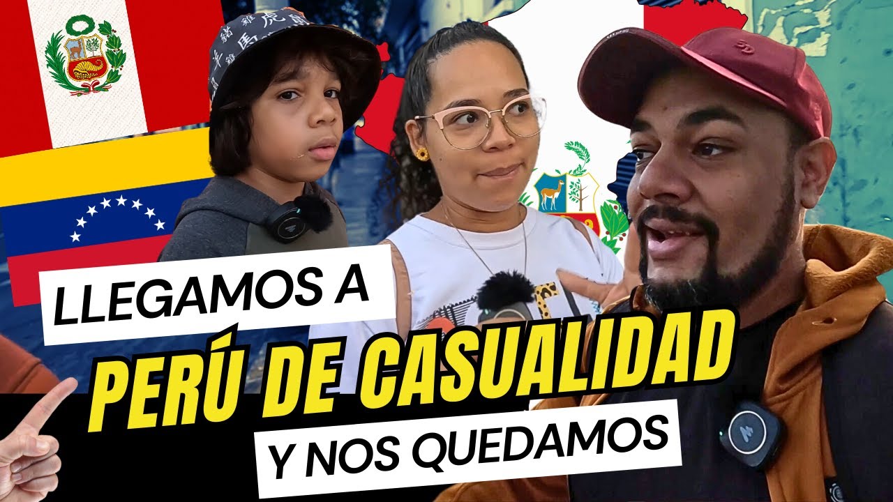 PORQUE PERÚ y No a OTRO PAÍS, Nos Quedamos AQUÍ 🇵🇪 🇻🇪