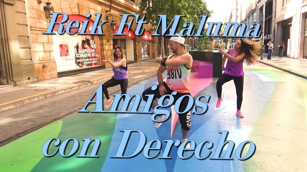 AMIGOS CON DERECHOS - ZUMBA CHOREOGRAPHY - CRISTIAN GUTIERREZ CHILE