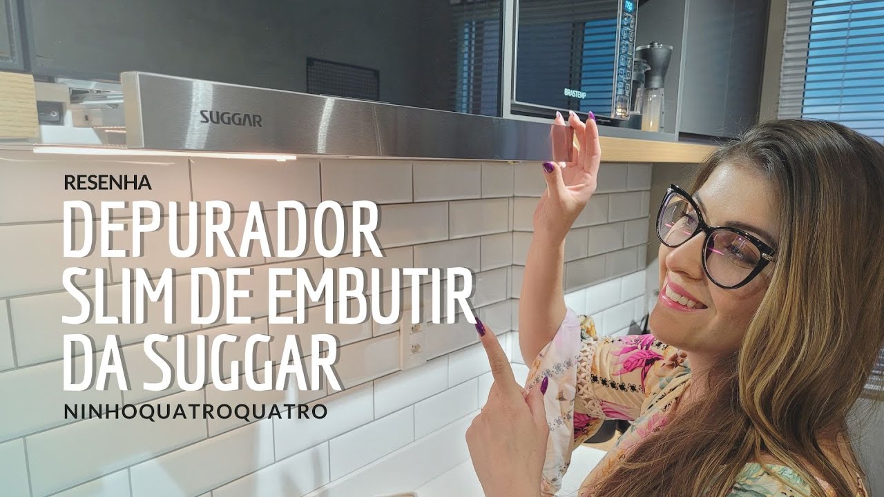 RESENHA - DEPURADOR SLIM DE EMBUTIR DA SUGGAR DE61LX