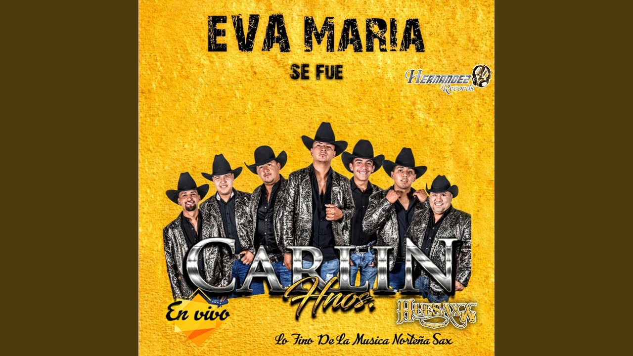 Eva Maria Se Fue
