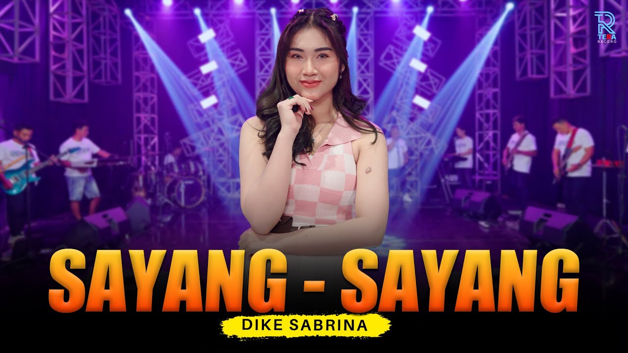 DIKE SABRINA - SAYANG - SAYANG | FEAT. NEW ARISTA (Official Music Video)