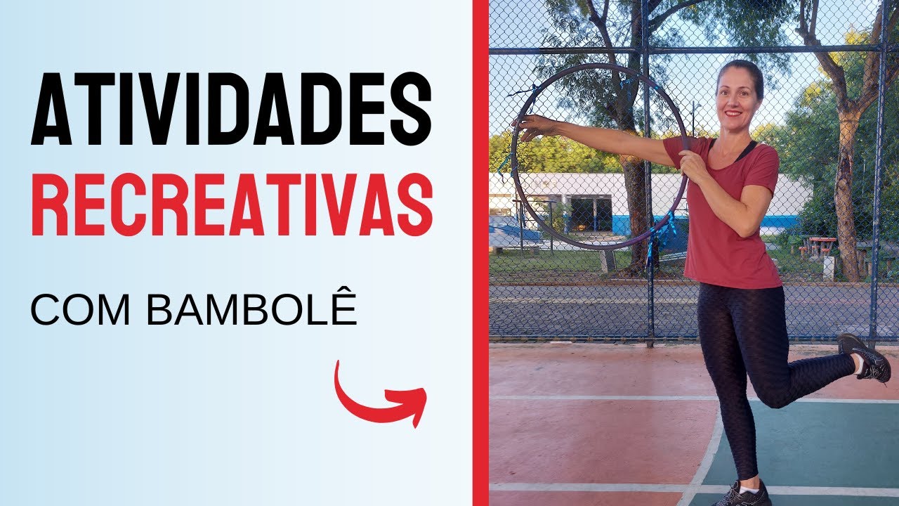 ATIVIDADES RECREATIVAS PARA IDOSOS! COM BAMBOLÊ!