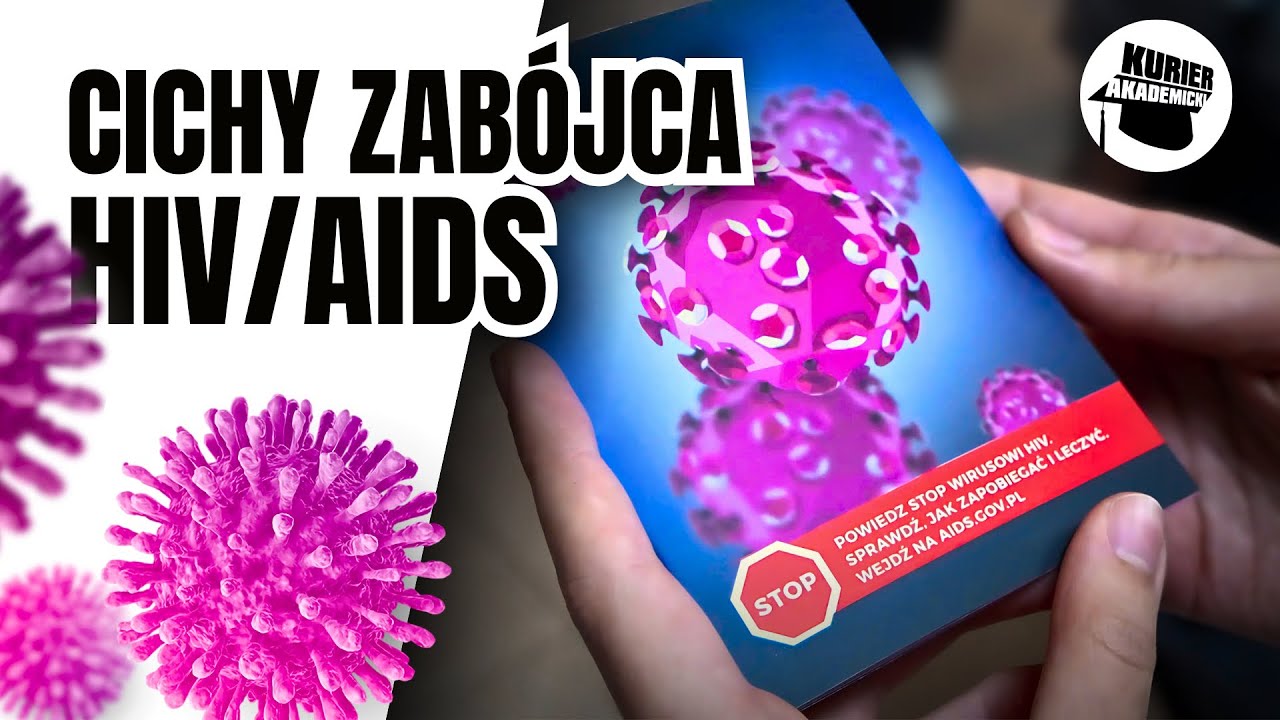 Zapomniana choroba, cichy zab&oacute;jca - HIV i AIDS | Kurier Akademicki +