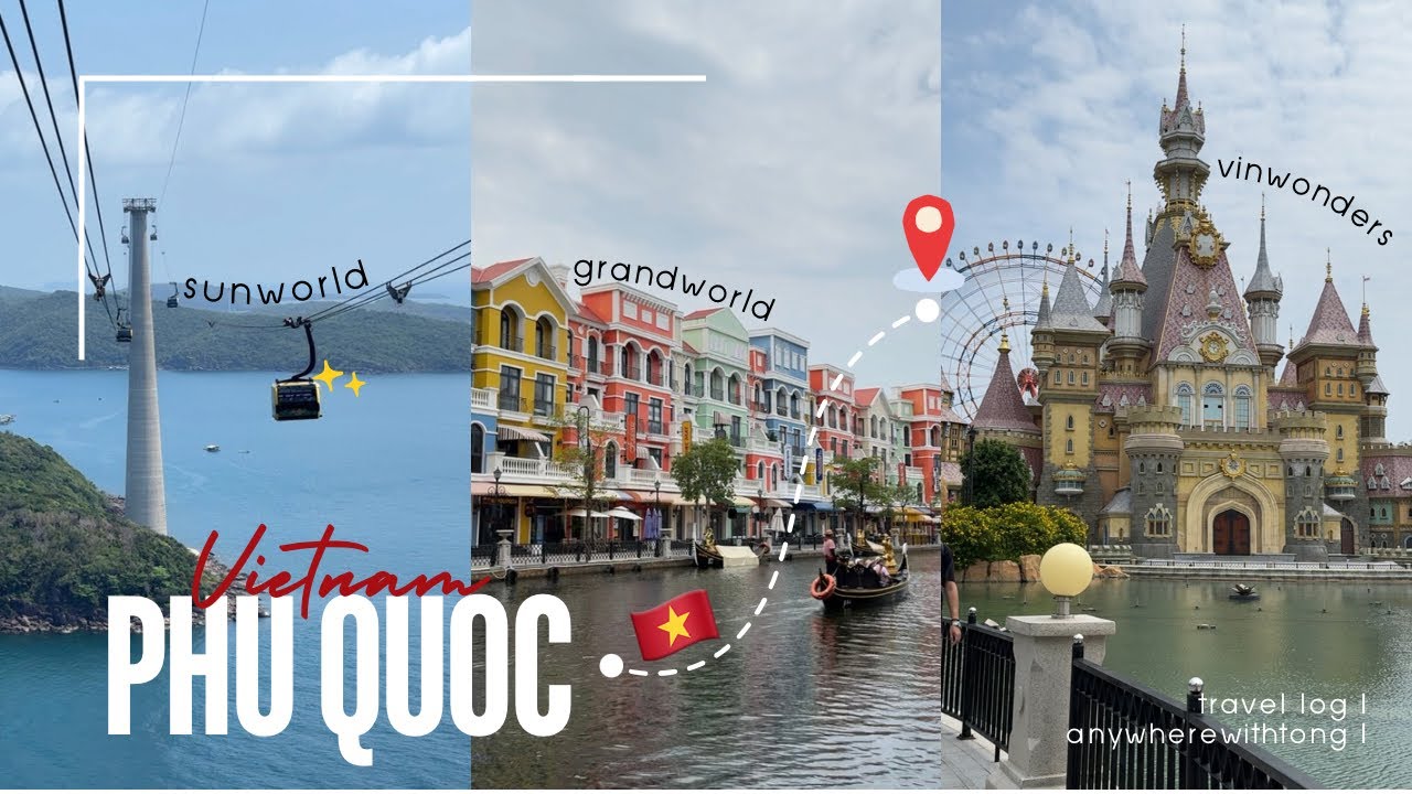 Phu Quoc - Vietnam พิกัดที่เที่ยวเกาะฟูโกว๊ก เวียดนามใต้ 🏰🛶🚠🇻🇳