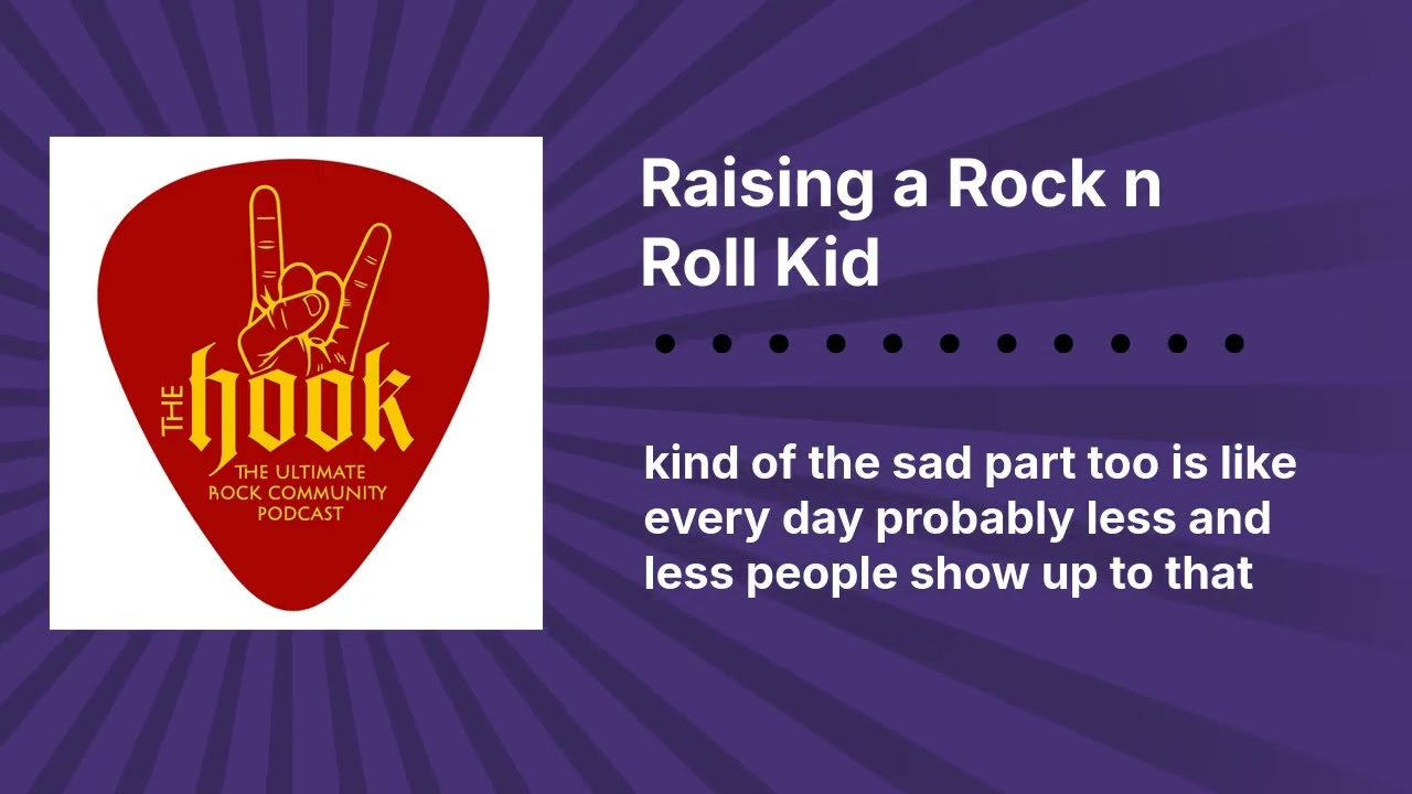 Raising a Rock n Roll Kid | The Hook Rocks!