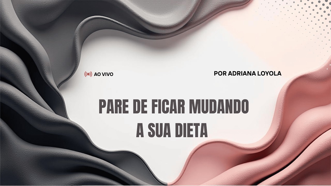 Pare de ficar mudando sua dieta👀