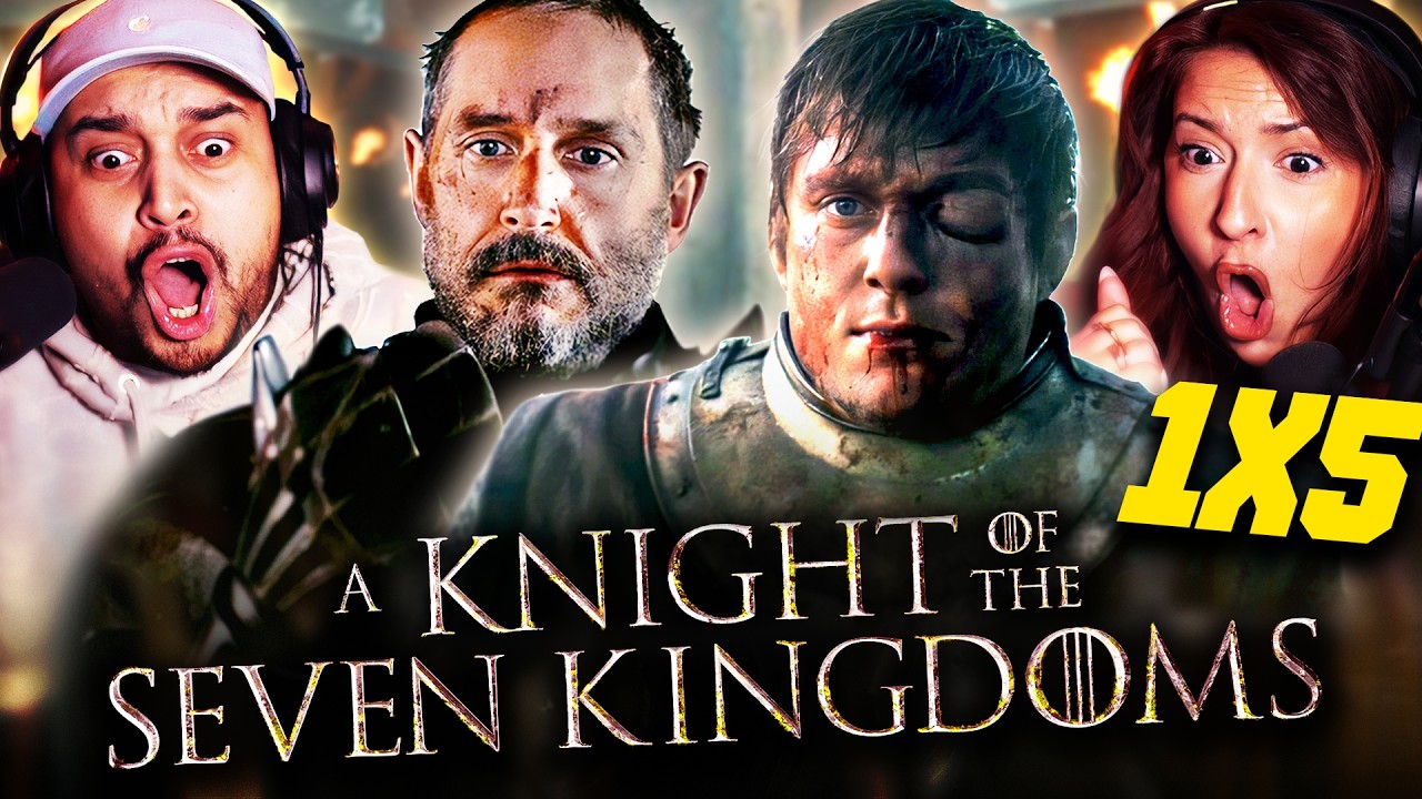 A KNIGHT OF THE SEVEN KINGDOMS EPISODE 5 REACTION – GAME OF THRONES PREQUEL SERIES – REVIEW
