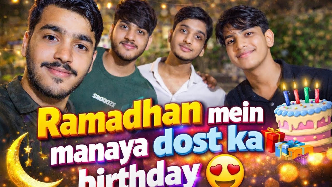 Ramadhan mein manaya dost ka birthday 😍🎂 | Mumbra street food 😍😋