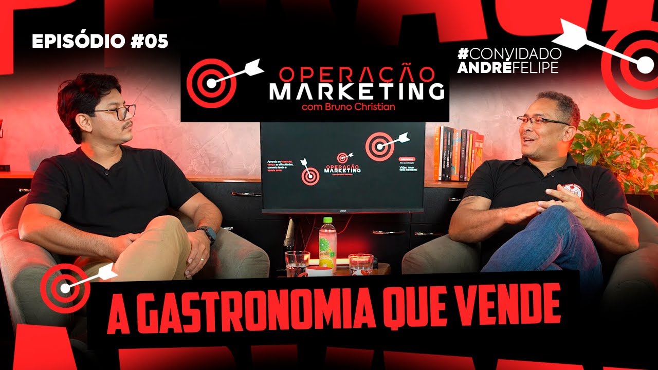 A GASTRONOMIA QUE VENDE! Podcast Operação Marketing - Episódio #05