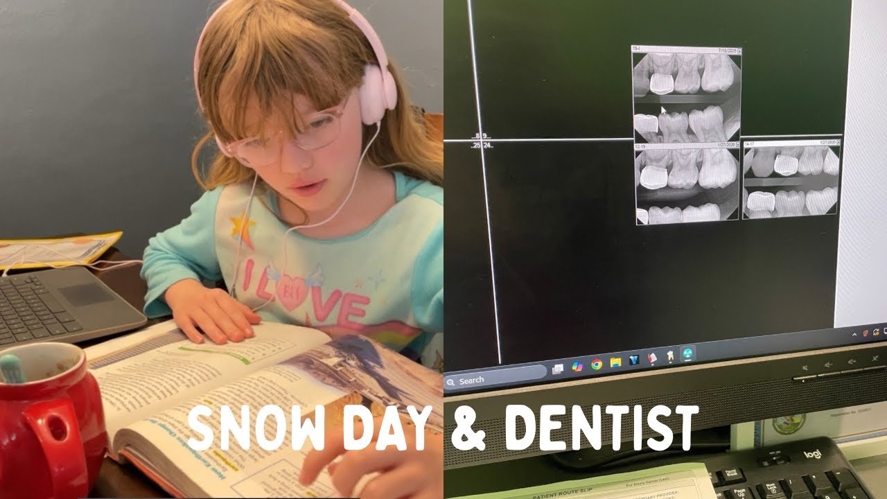 Snow Day! No School and a Trip to the Dentist!