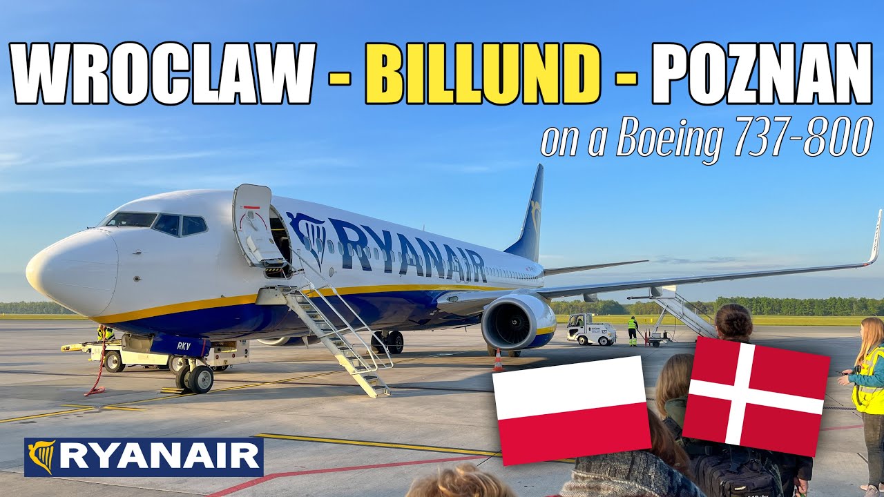 FLIGHT REPORT | Ryanair | Wroclaw - Billund - Poznan | Boeing 737-800 | May 2023