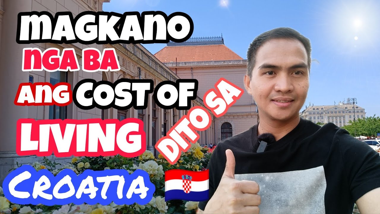 COST OF LIVING IN CROATIA EUROPE 2022 || Mahal nga ba Ang mga bilihin Dito?