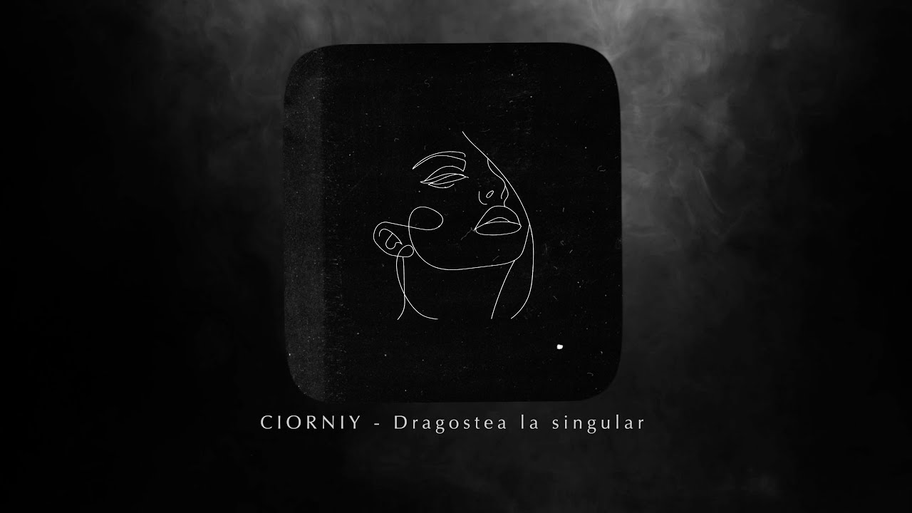 CIORNIY - Dragostea la singular | Audio, 2024