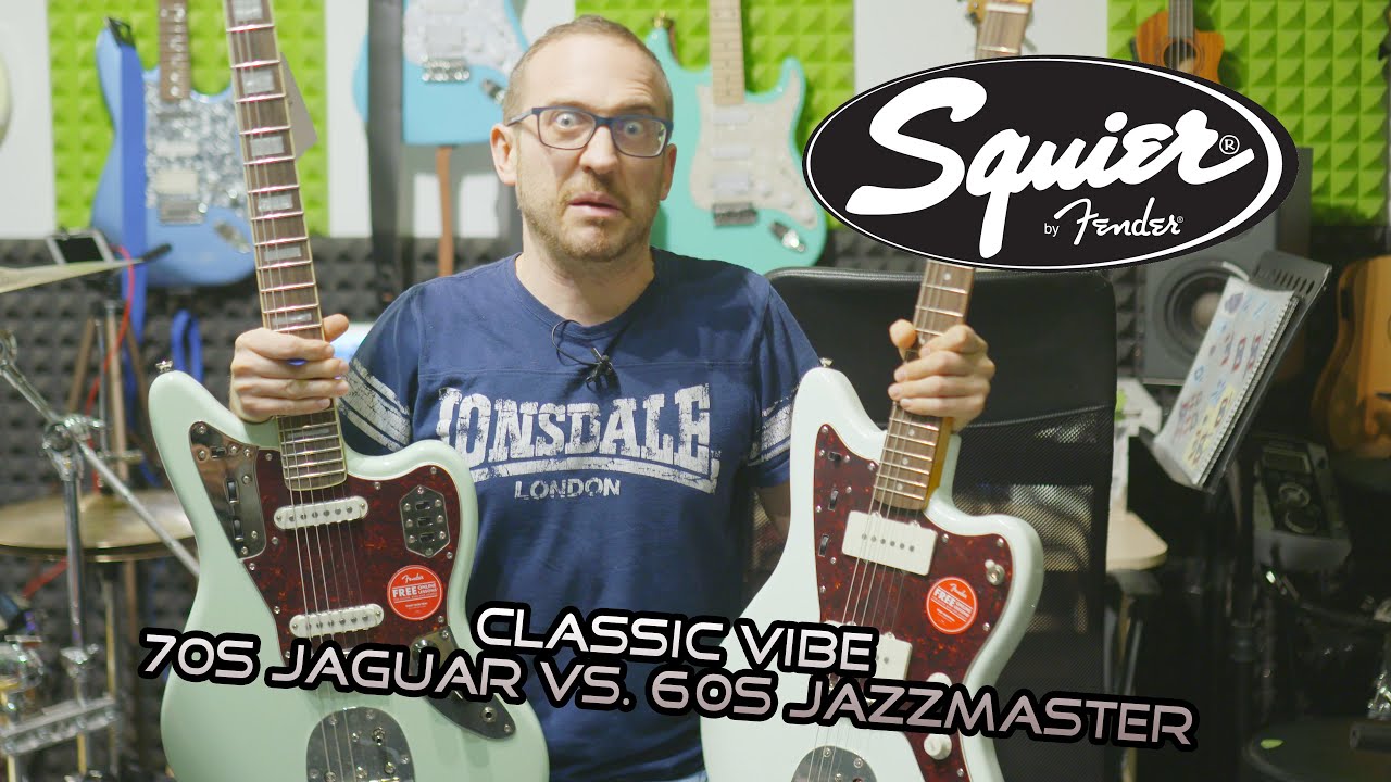 CO WYBRAĆ? Squier by Fender Classic Vibe 70s JAGUAR czy 60s JAZZMASTER? Informacje i por&oacute;wnanie!