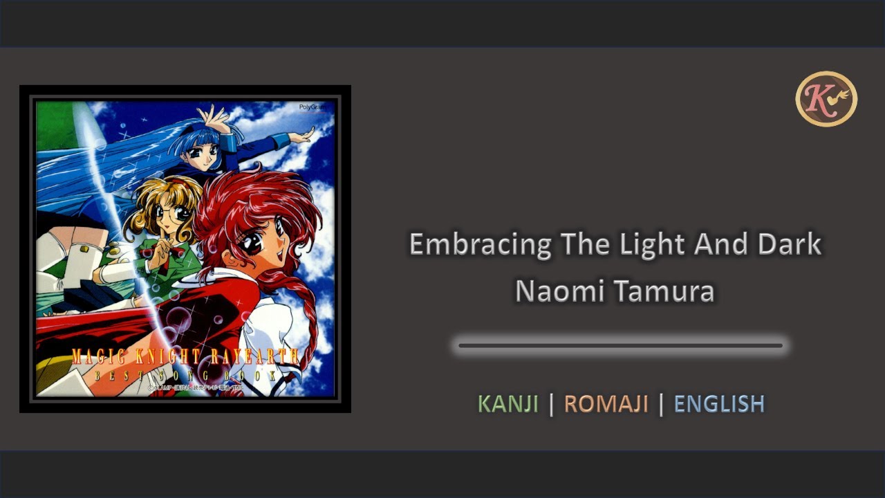 Embracing the Light and Darkness - Magic Knight Rayearth [Kanji/Romaji/English] Lyrics