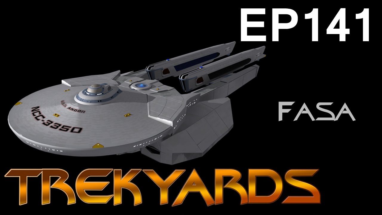 Trekyards EP141 - Andor Class (Fasa)