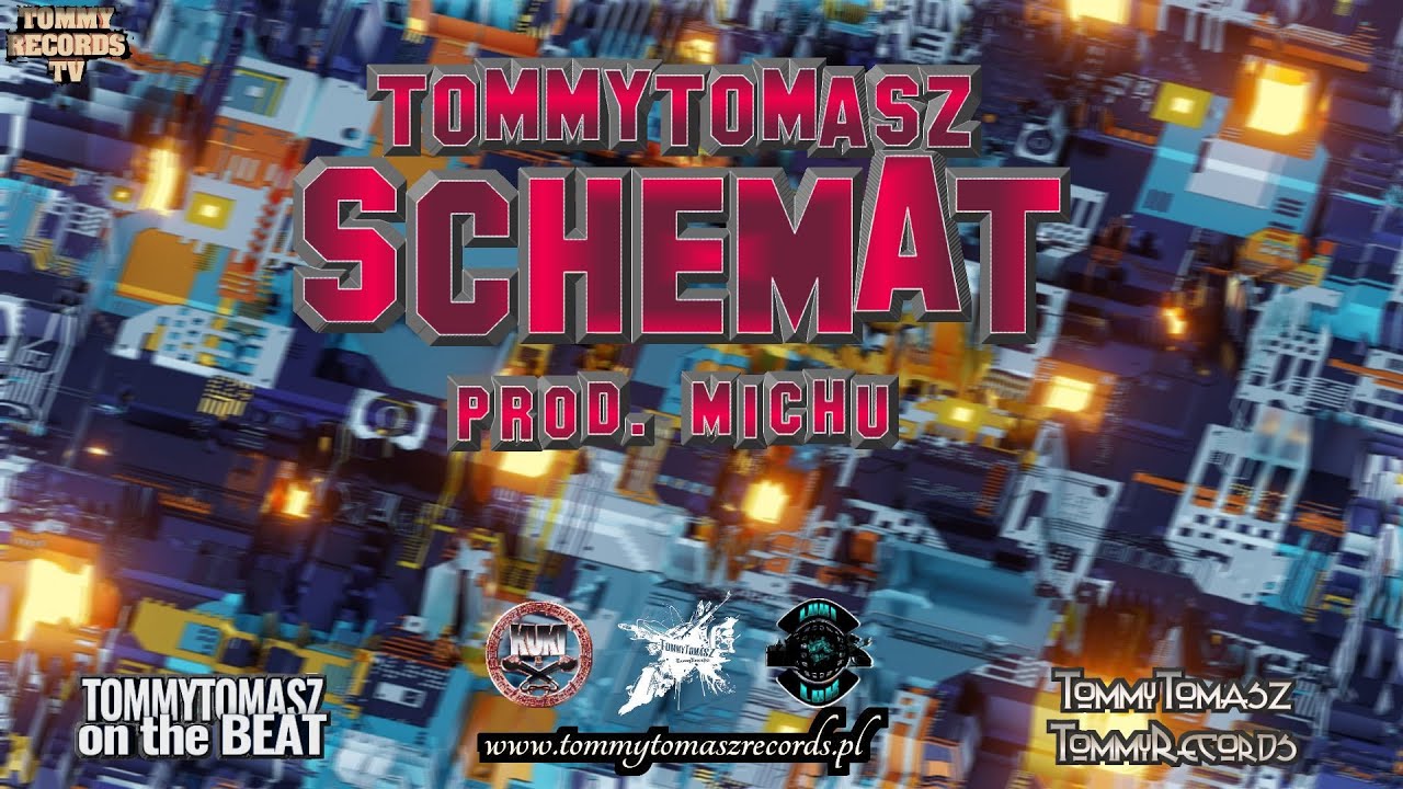 TommyTomasz - SCHEMAT  Prod. Michu  [ TommyRecords2021 ]
