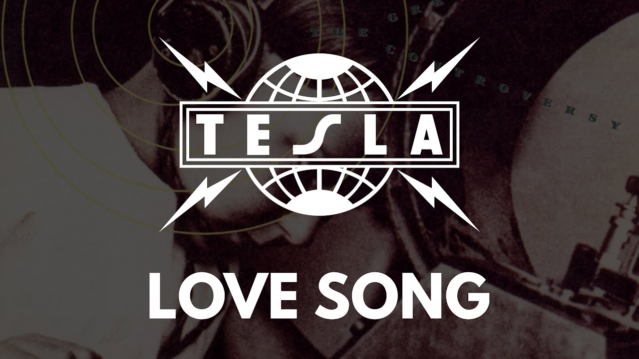 Tesla - Love Song (Lyrics) HQ Audio