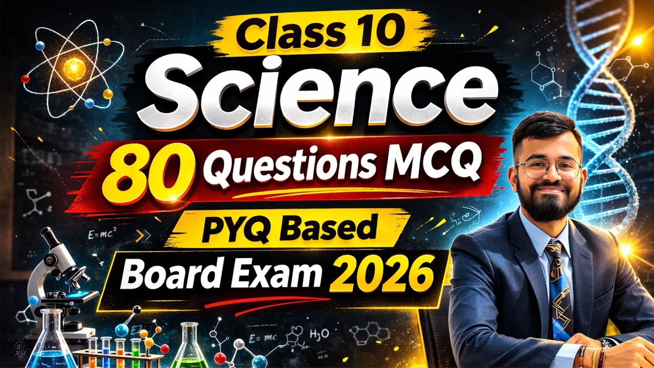 Class 10 Science LIVE Test 🔴 | 80 Questions MCQ | PYQ Based | Board Exam 2026