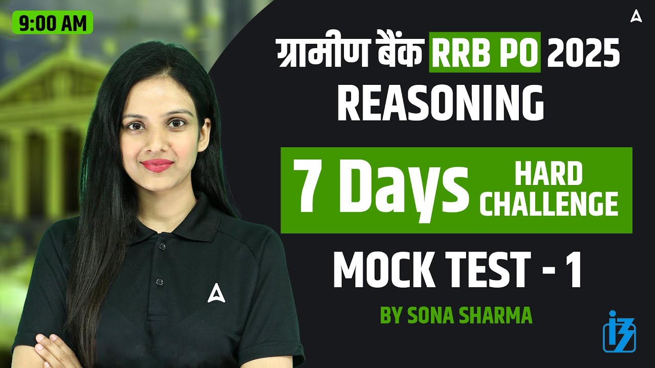 IBPS RRB PO & Clerk 2025 | Reasoning  Super Mock-1 | Exam-Level Reasoning Practice By Sona Sharma