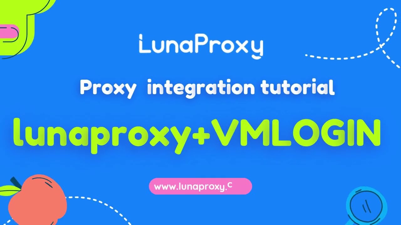 VMlogin and lunaproxy proxy integration tutorial!