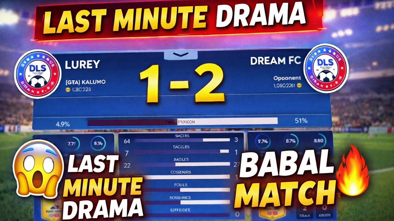 Last Minute Thriller 😱 | LUREY vs DREAM FC | Dream League Soccer Gameplay | 1–2 Epic Match